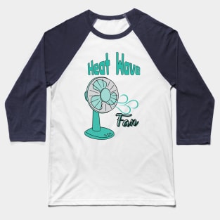 Heat Wave Baseball T-Shirt
